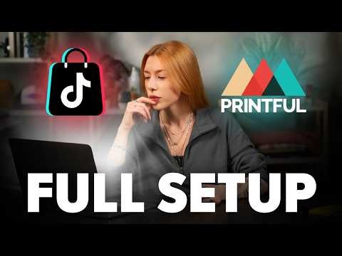 How to Sell on TikTok Shop With Printful?