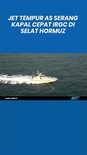 US Fighter Jets Attack Revolutionary Guard Speedboats in the Strait of Hormuz, Killing Four Sailors