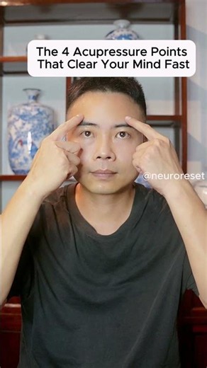 The 4 Acupressure Points That Clear Your Mind Fast #neuroreset