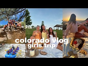 colorado vlog | girls trip