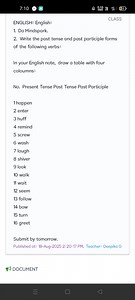 Exercise: Write the past tense and past participle forms of the... | Filo