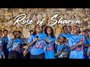 Rose of Sharon Song | The Living Waters Singers | HomeComing 2025