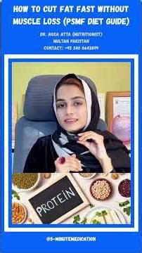 How to Cut Fat Fast Without Muscle Loss | PSMF Diet Guide | 5 Minute Medication