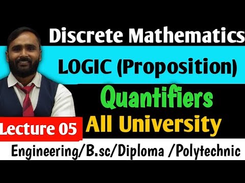 LOGIC | Proposition | Quantifiers | LECTURE 05 | DISCRETE MATHEMATICS | PRADEEP GIRI SIR