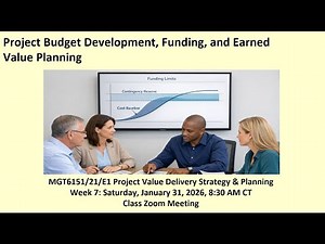 MGT6151/21/E1 - Project Delivery Strategy & Planning - Week 7 Lecture