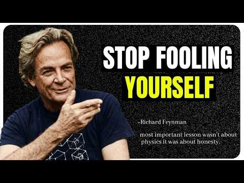 The First Principle: You Are The Easiest Person To Fool | Richard Feynman