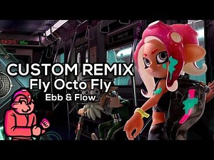 Rhythm Heaven (Custom Remix) - Fly Octo Fly ~ Ebb & Flow