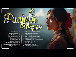 Top 2025 Punjabi Songs – New Romantic Hits, Best Punjabi Love Songs & Latest Tracks to Enjoy