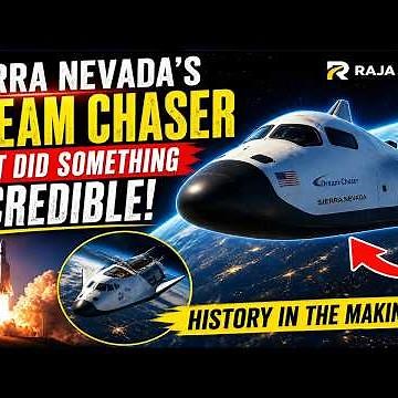 Sierra Nevada's Dream Chaser Just Did Something Incredible | Raja Studio