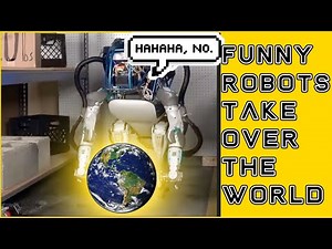 Funny Robots Take Over The World Compilation Voice Over Boston Dynamics
