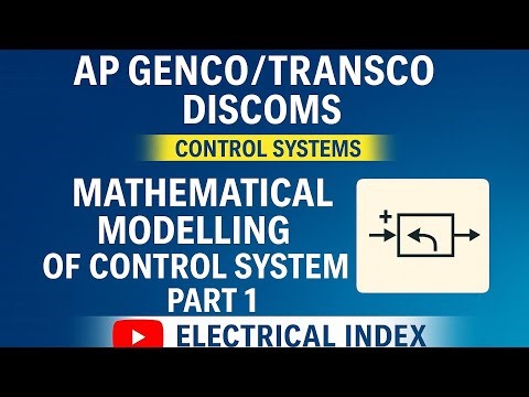AP GENCO/TRANSCO/DISCOMS | Control Systems | Mathematical Modelling of Control Systems Part 1