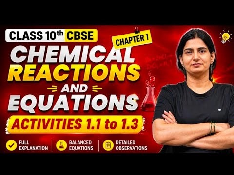 Class 10 Science Chapter 1 Activities 1-3 One Shot Revision 🔥 CBSE Board 2027