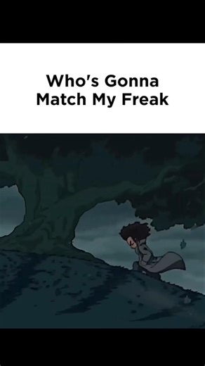 Match My Freak | Meme