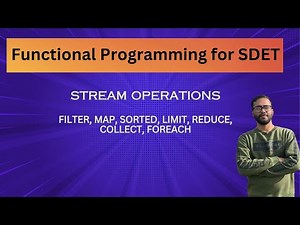 Java Stream Operations - filter, map, sorted, limit, reduce, collect, forEach