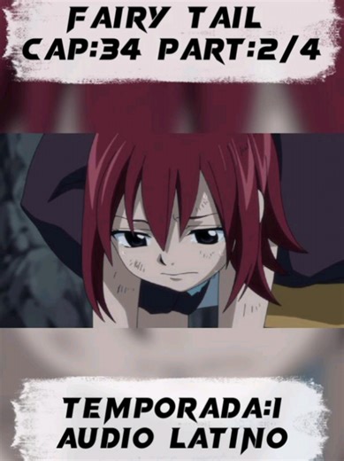 Fairy Tail Cap 34 Part 2/4 Temp 1 audio latino #fairytail #Anime #capituloscompletos #animelatino