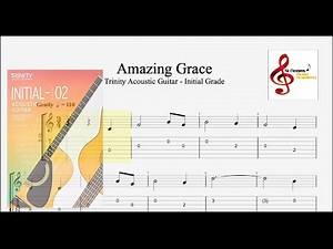 AMAZING GRACE - Trinity Acoustic Guitar - Initial Grade ( DEMO and BACKING TRACK )