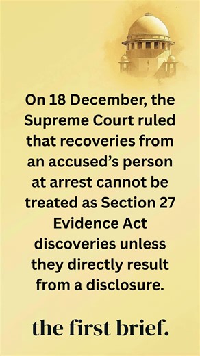 Supreme Court clarifies scope of Section 27 | Evidence Act