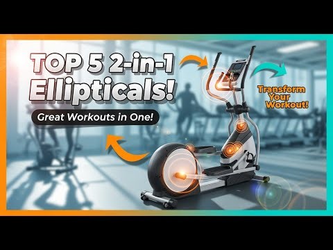 Top 5 Best 2 In 1 Elliptical And Bike 2026