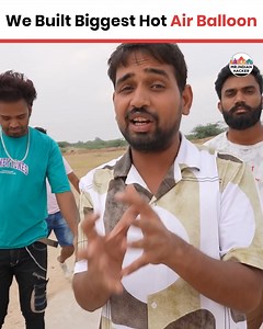 979K views · 27K reactions | We Built Biggest Hot Air Balloon . . #mrindianhacker #FBVideo #FBViral #Air | Mr. Indian Hacker | Facebook