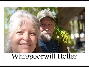 Whippoorwill Holler - All About Homesteading