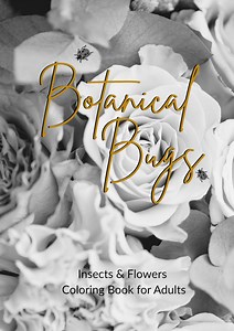Botanical Bugs Coloring Book for Adults - Insects & Flowers Printable - Etsy
