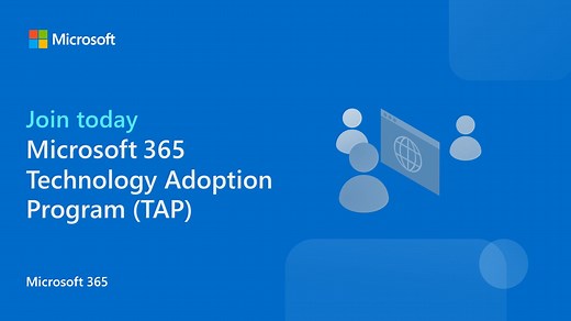 Announcing the Microsoft 365 Developer Technology Adoption Program (TAP) - Microsoft 365 Developer Blog