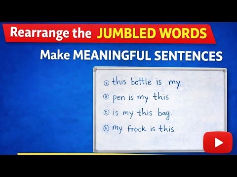 Rearrange the Jumbled Words | English Grammar for Kids | Sentence Formation