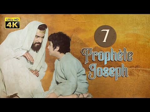 4K Prophète Joseph | Français | Épisode 07
