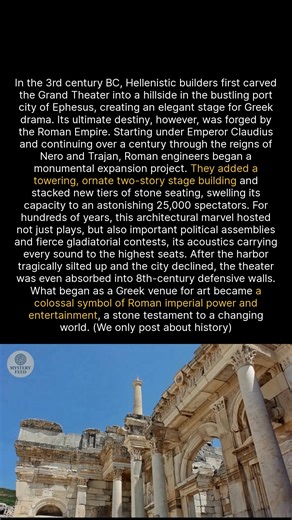 From Greek stage to Roman colossus: the evolution of the Ephesus Grand Theater. #history #ancienthistory #archaeology #romanempire | Mystery Feed