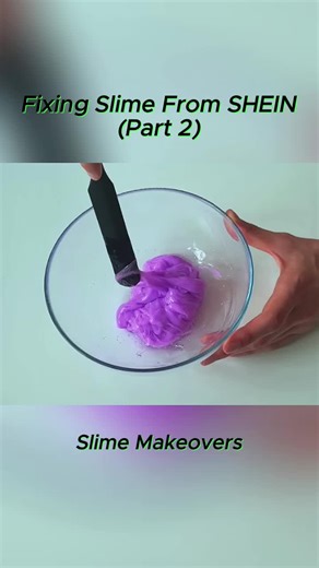 Fixing Slime From SHEIN, Slime Makeovers, Part 2 - Slime World