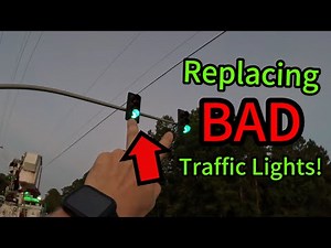 Replacing Bad Traffic Lights!