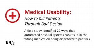 Medical Usability: How to Kill Patients Through Bad Design