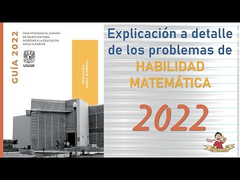GUÍA DE HABILIDAD MATEMÁTICA / Guía COMIPEMS / Ingreso a prepa / Explicación a detalle