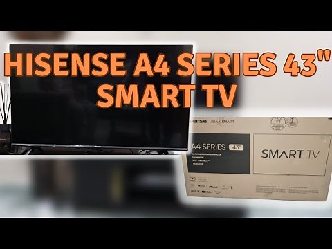 Unboxing/Review : Hisense A4 SERIES full HD 43" SMART TV (NOT SPONSORED)