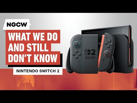 Nintendo Switch 2: What We Do and Still DON'T Know - Next-Gen Console Watch