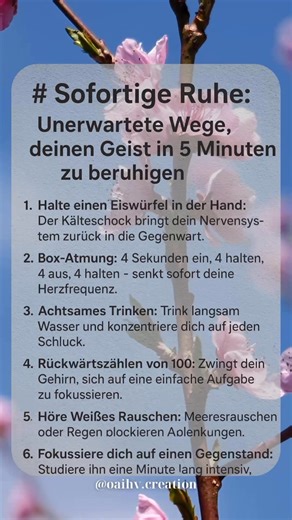 Sofortige Entspannung in 5 Minuten! 🧊🌊 Welche Methode probierst du aus? 👇 #Entspannung #Achtsamkeit #MentalHealth #Stressbewältigung #Meditation #Selbsthilfe #RuheFinden #Atemübung #GeistigeGesundheit #Wellness #KopfFrei #Mindfulness | Oai
