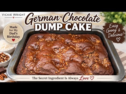 German Chocolate Dump Cake | Easy, Gooey & Delicious Birthday Dessert for My Dad!