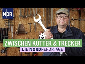 Der Inselmechaniker von Pellworm | Die Nordreportage | NDR