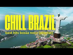 BOSSA NOVA | Best Hits Bossa Nova [Playlist]