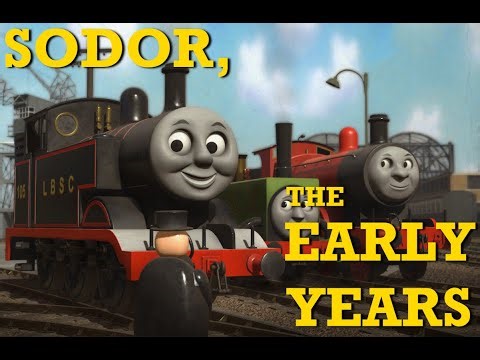 [TTTE] Sodor - The Early Years (NWR Origins Adaptation)