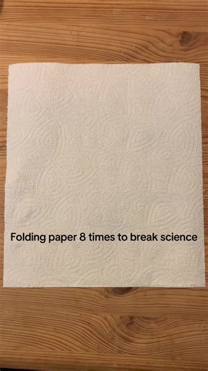 Folding Paper 8 Times: A Science Experiment