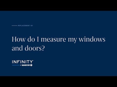 How Do I Measure My Windows and Doors? | Infinity by Marvin