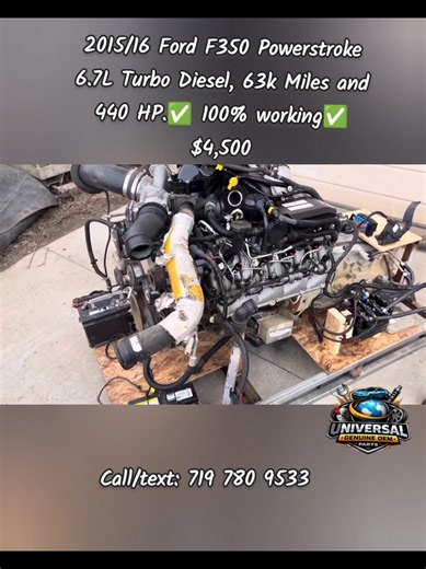 2015/16 Ford F350 Powerstroke 6.7L Turbo Diesel, 63k Miles and 440 HP.✅ 100% working✅ $4,500 Contact: 719 780 9533 #ford #powerstroke #diesel #lsswap #f250