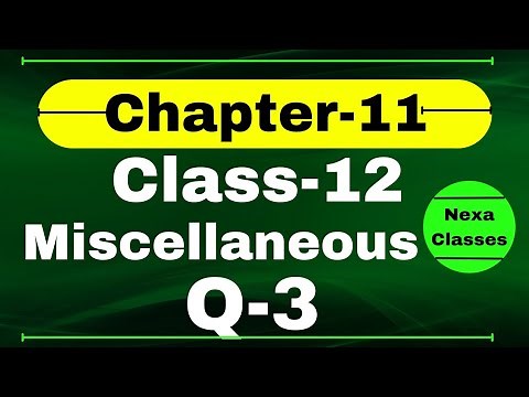Q 3 Miscellaneous Exercise Chapter11 Class 12 Math || Class 12 Miscellaneous Exercise Chapter11 Q3