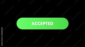 „accept“ button on black background and white background. Cursor clicking on „accept“ changing it to „accepted"