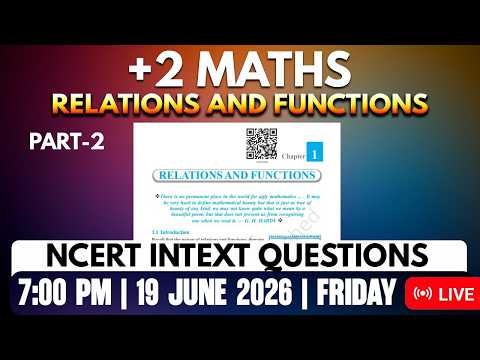 Plus Two Maths🧪| Relations & Functions🔥NCERT Intext Questions Explained 💯 Board Exam Booster Part 2
