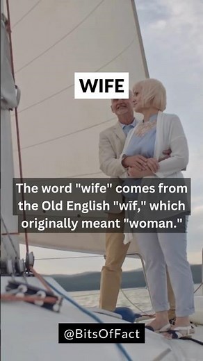 The Surprising History Behind the Word "Wife" #wife #history #facts