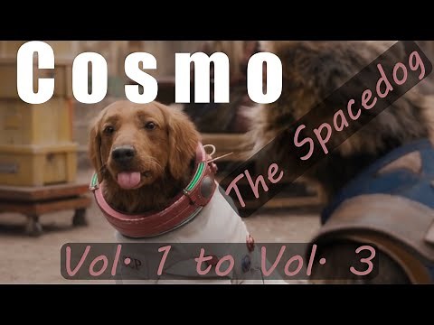 Cosmo the Spacedog | her journey from Guardians of the Galaxy Vol. 1, Holiday Special, & Vol. 3.