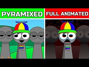 Incredibox Sprunki Pyramixed Full Animated - Normal and Horror