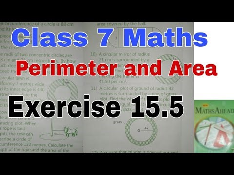 Class 7 Maths Exercise 15.5 | Class 7 Maths Chapter 15.5 | Perimeter and Area | Maths Ahead | Maths